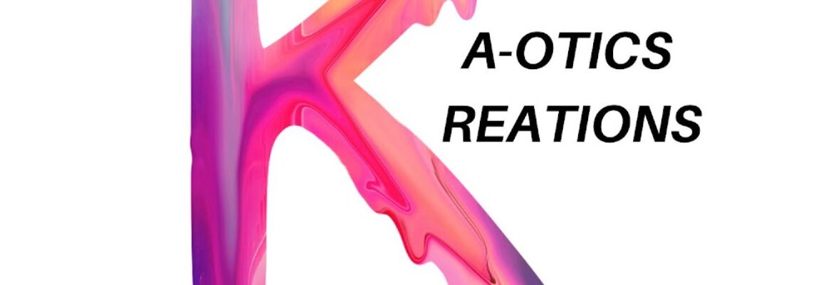 Ka Otics Kreations