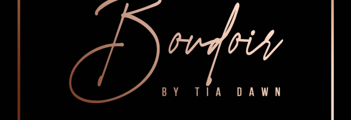 Boudoir By Tia Dawn