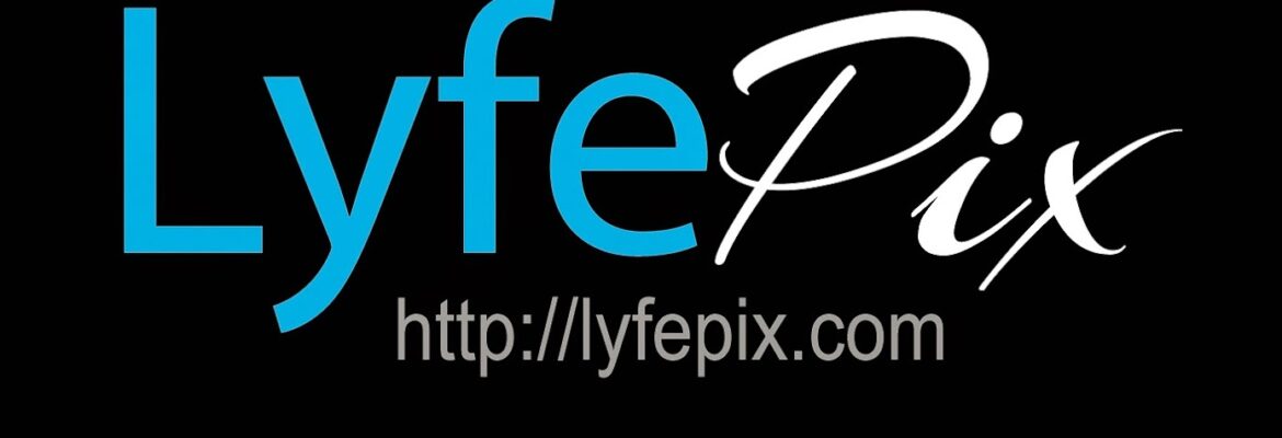 Lyfe Pix