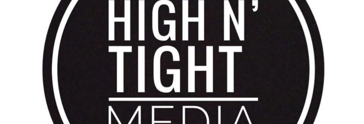 High N’ Tight Media