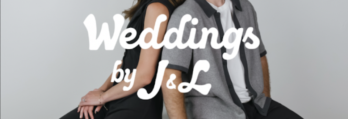 Weddings by J & L, LLC