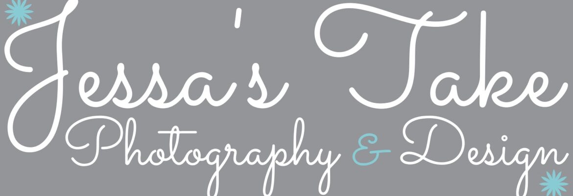 Jessa’s Take Photography and Design